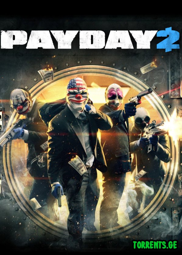 Pay Day 2 | RePack by FitGirl