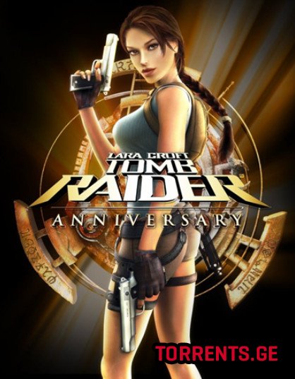 Tomb Raider: Anniversary | Repack by DODI